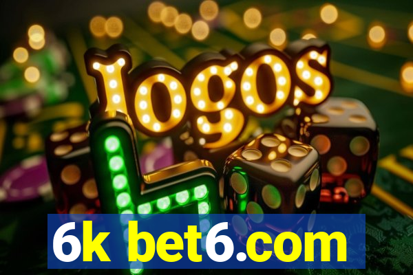 6k bet6.com